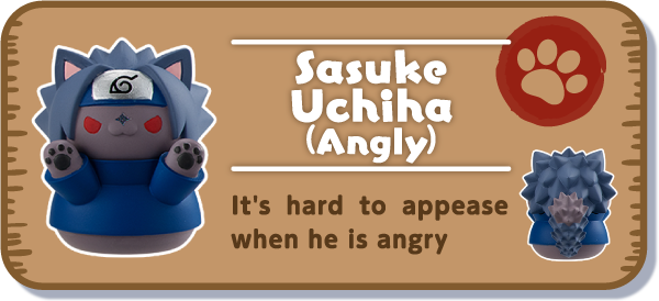 [Sasuke Uchiha (Angly)] It's hard to appease when he is angry