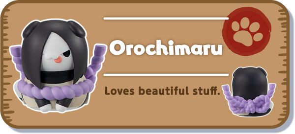 [Orochimaru] Loves beautiful stuff.