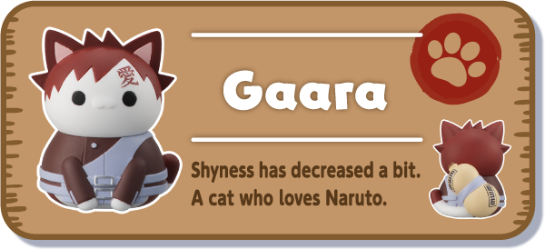 [Gaara] Shyness has decreased a bit. A cat who loves Naruto.