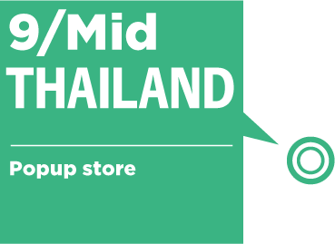 9/Mid THAILAND:Popup store