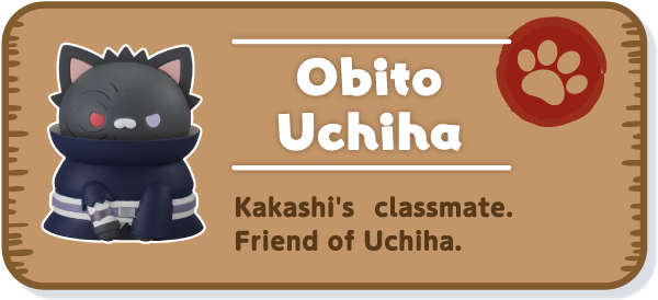 [Obito Uchiha] Kakashi's classmate. Friend of Uchiha.